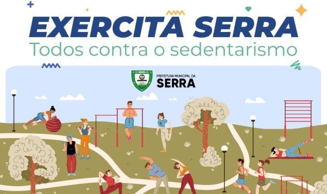 Exercita Serra acontece nesta quarta (5) por toda a cidade