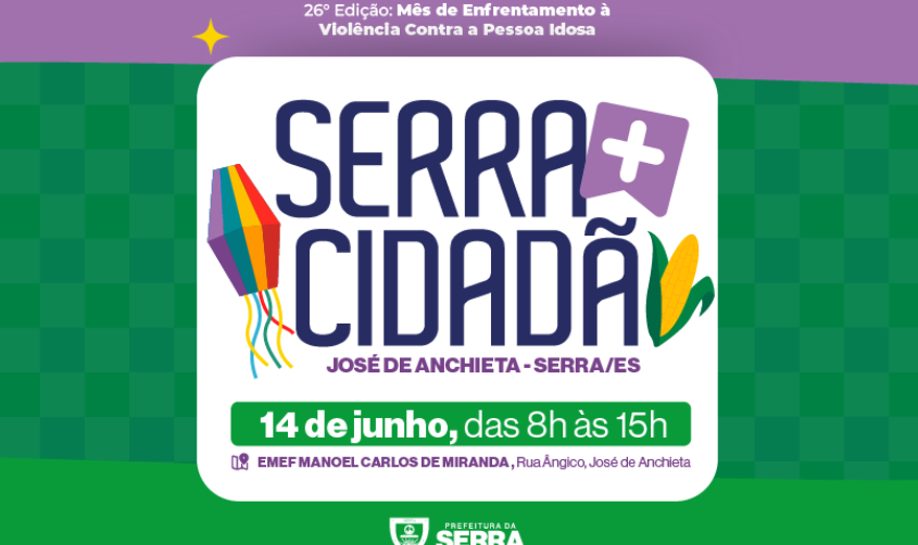 Serra + Cidadã: arraiá e ações de cuidado com a pessoa idosa agitam José de Anchieta